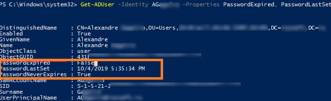 get-aduser - properties PasswordExpired, PasswordLastSet, PasswordNeverExpires, lastlogontimestamp