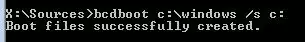 bcdboot c:\windows /s c: Boot files successfully created